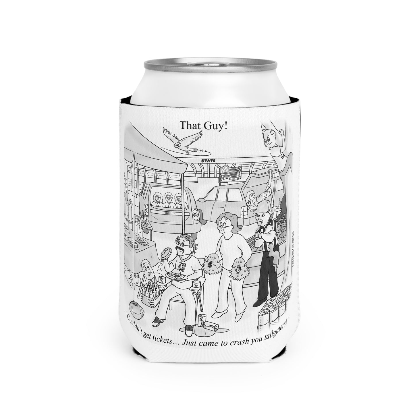 That Guy Tailgating Koozie